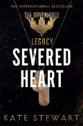 Severed Heart: The Ravenhood Legacy Novel 2