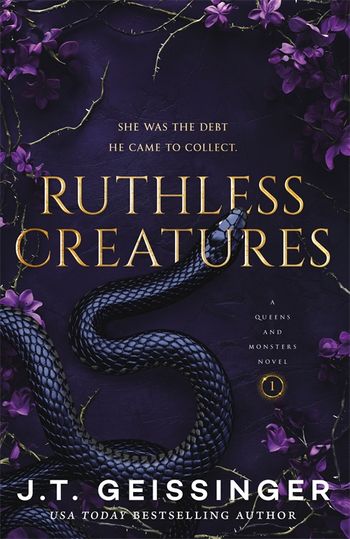 Ruthless Creatures: Queens And Monsters Book 1
