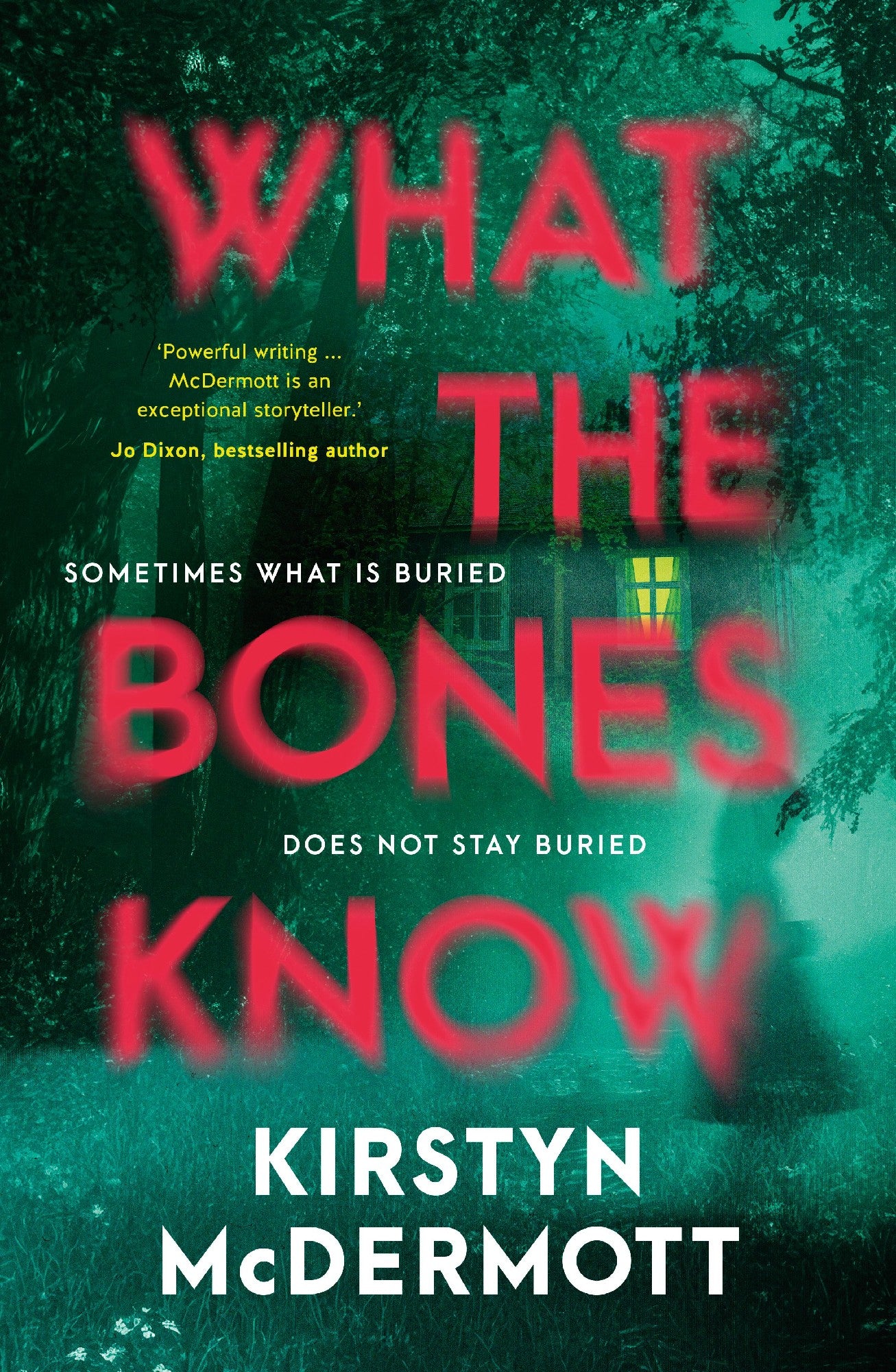 What The Bones Know: The New 2026 Debut Contemporary Gothic Psychological Horror, Perfect For Fans Of Riley Sager And Jo Dixon