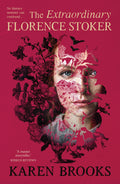 Extraordinary Florence Stoker