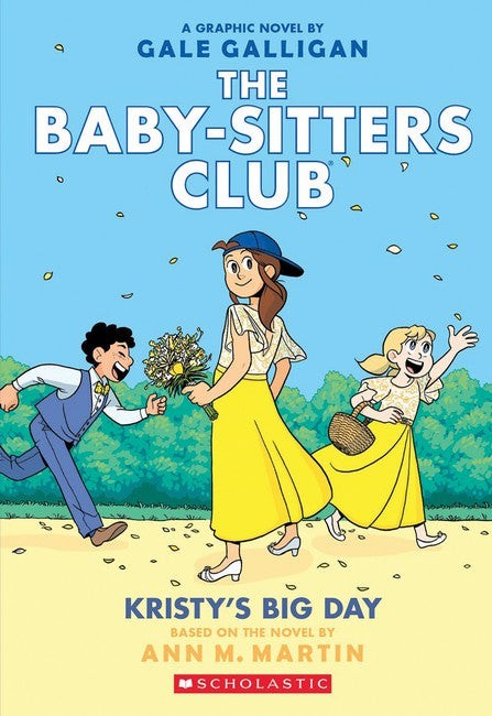 Kristy's Big Day: A Graphic Novel (the Baby-sitters Club #6)