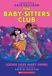 Thumbnail for Logan Likes Mary Anne!: A Graphic Novel (the Baby-sitters Club #8)