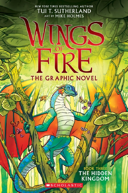 The Hidden Kingdom: The Graphic Novel (wings Of Fire, Book Three)