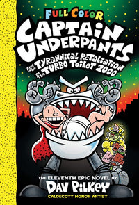 Thumbnail for Captain Underpants And The Tyrannical Retaliation Of The Turbo Toilet 2000 (captain Underpants #11 Color Edition)