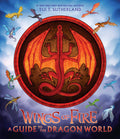 A Guide To The Dragon World (wings Of Fire)