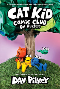 Thumbnail for On Purpose (cat Kid Comic Club #3)