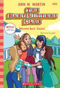 Welcome Back, Stacey! (the Baby-sitters Club #28: Netflix Edition)