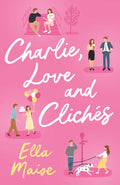Charlie, Love And ClichÃ©s