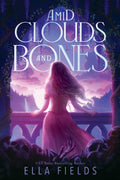 Amid Clouds And Bones