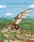 The Extraordinary Ideas Of Leonardo Da Vinci