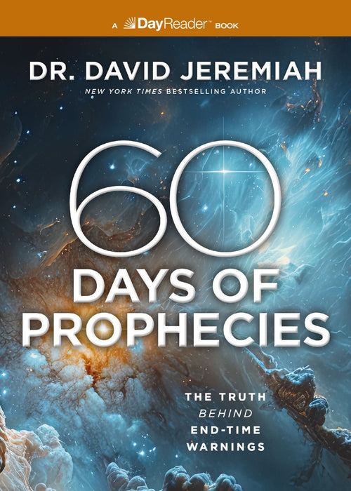 60 Days Of Bible Prophecies: The Truth Behind End Time Warnings