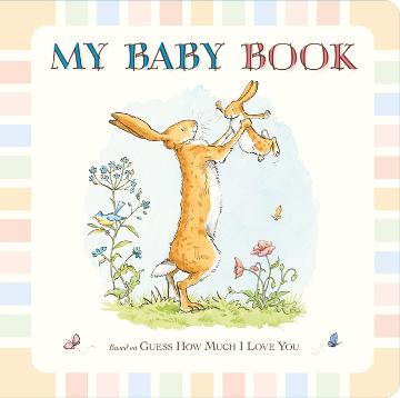 Guess How Much I Love You: My Baby Record Book