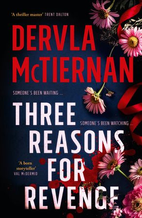 Three Reasons For Revenge: A Gripping New Crime Thriller From The Internationally Bestselling And Award-winning Author Of What Happened To Nina?