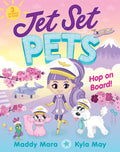 Hop On Board! (jet Set Pets, #2)