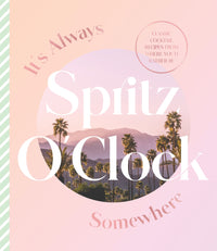 Thumbnail for It's Always Spritz O'clock Somewhere