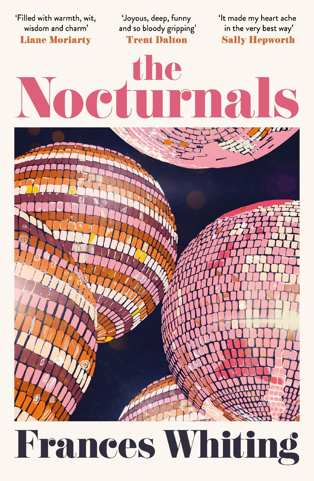 The Nocturnals: An Endearing And Witty Novel Of Love And Friendship From The Bestselling Author Of The Best Kind Of Beautiful
