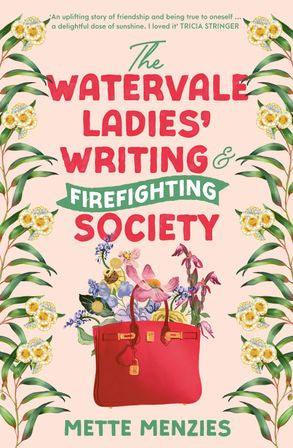 The Watervale Ladies' Writing And Firefighting Society