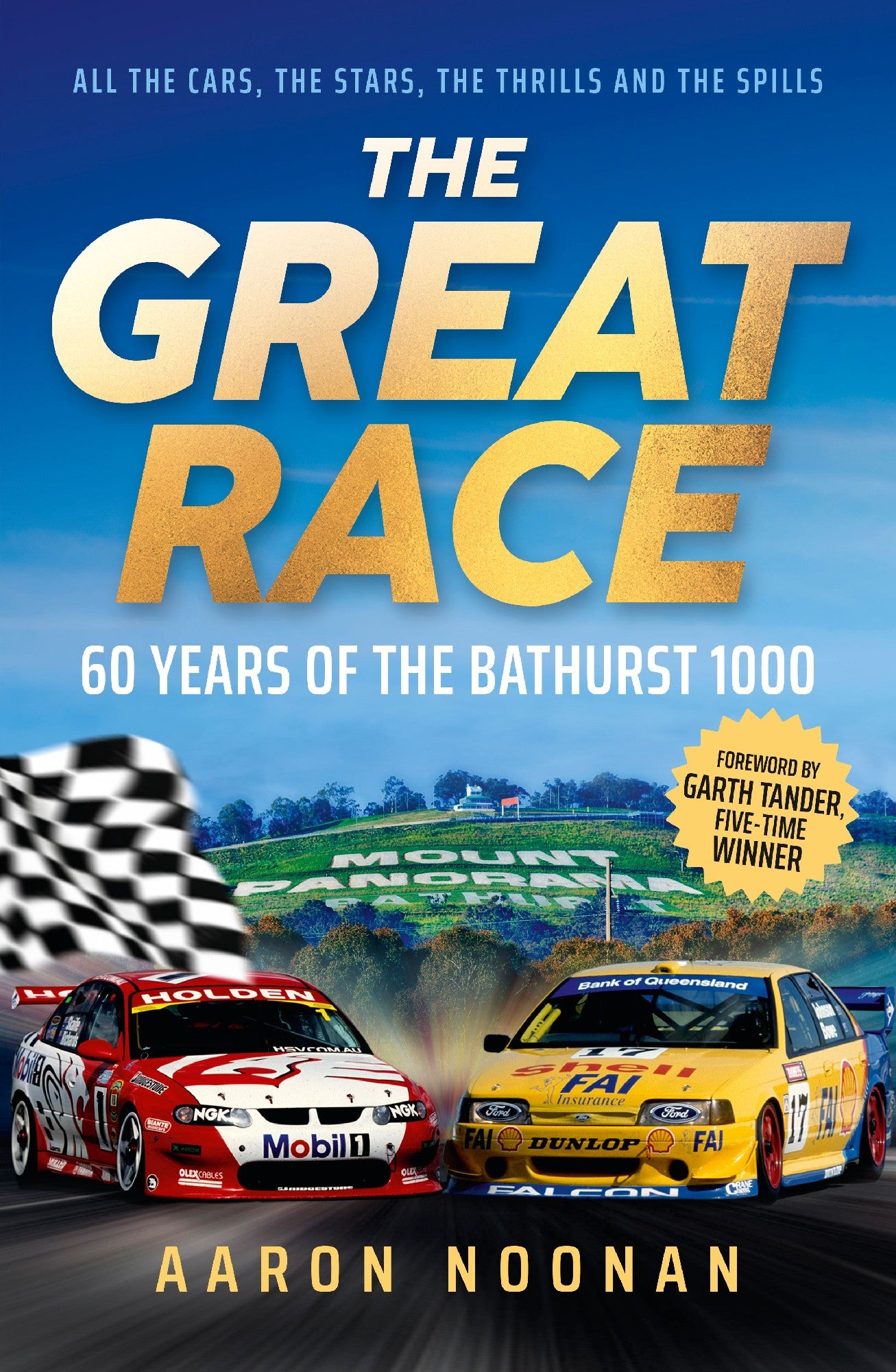 The Great Race: 60 Years Of The Bathurst 1000, The Bestselling Book From Australia's Leading Motorsport Journalist