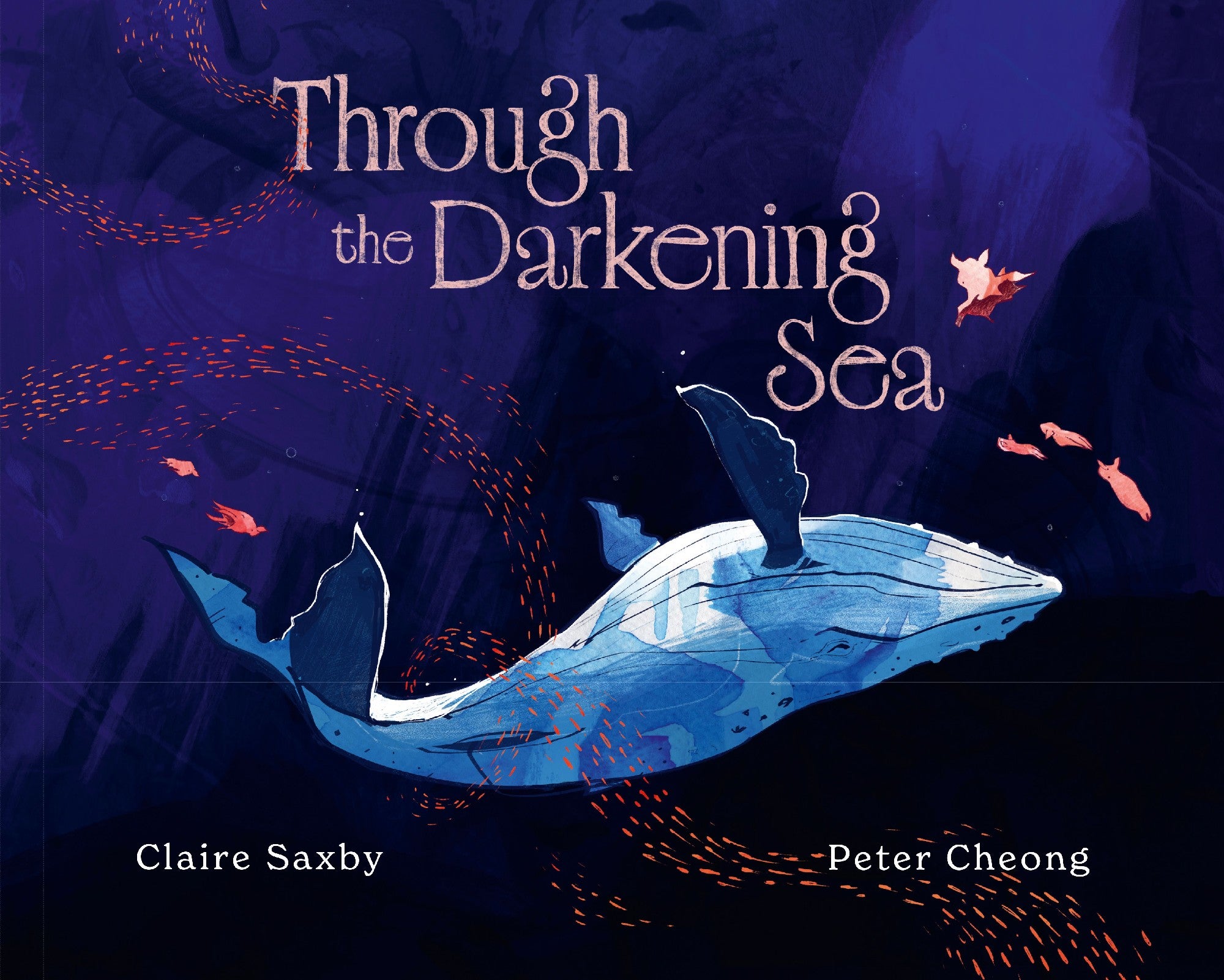 Through The Darkening Sea: A Gloriously Illustrated, Hauntingly Beautiful Descent Into The Natural Rhythms Of The Ocean Deep