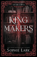 Kingmakers: Year Two
