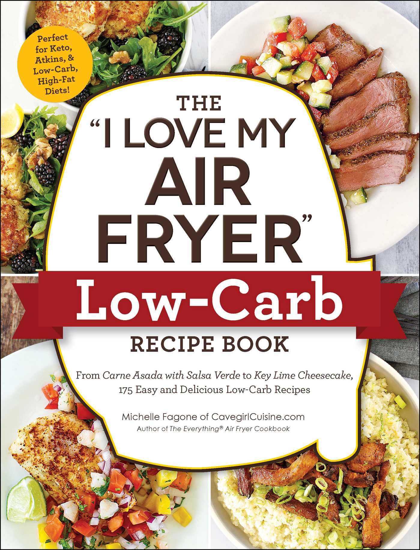 The "i Love My Air Fryer" Low-carb Recipe Book