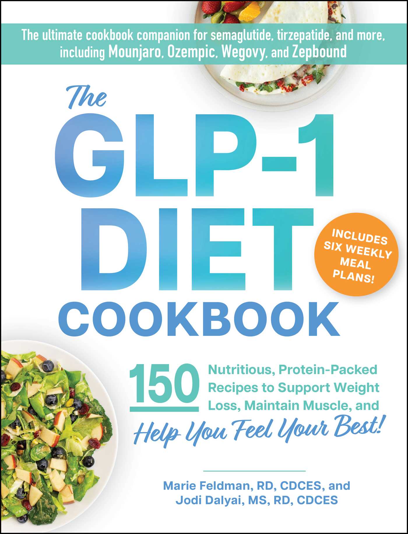 The Glp-1 Diet Cookbook