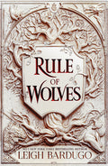 Rule Of Wolves (king Of Scars Book 2)