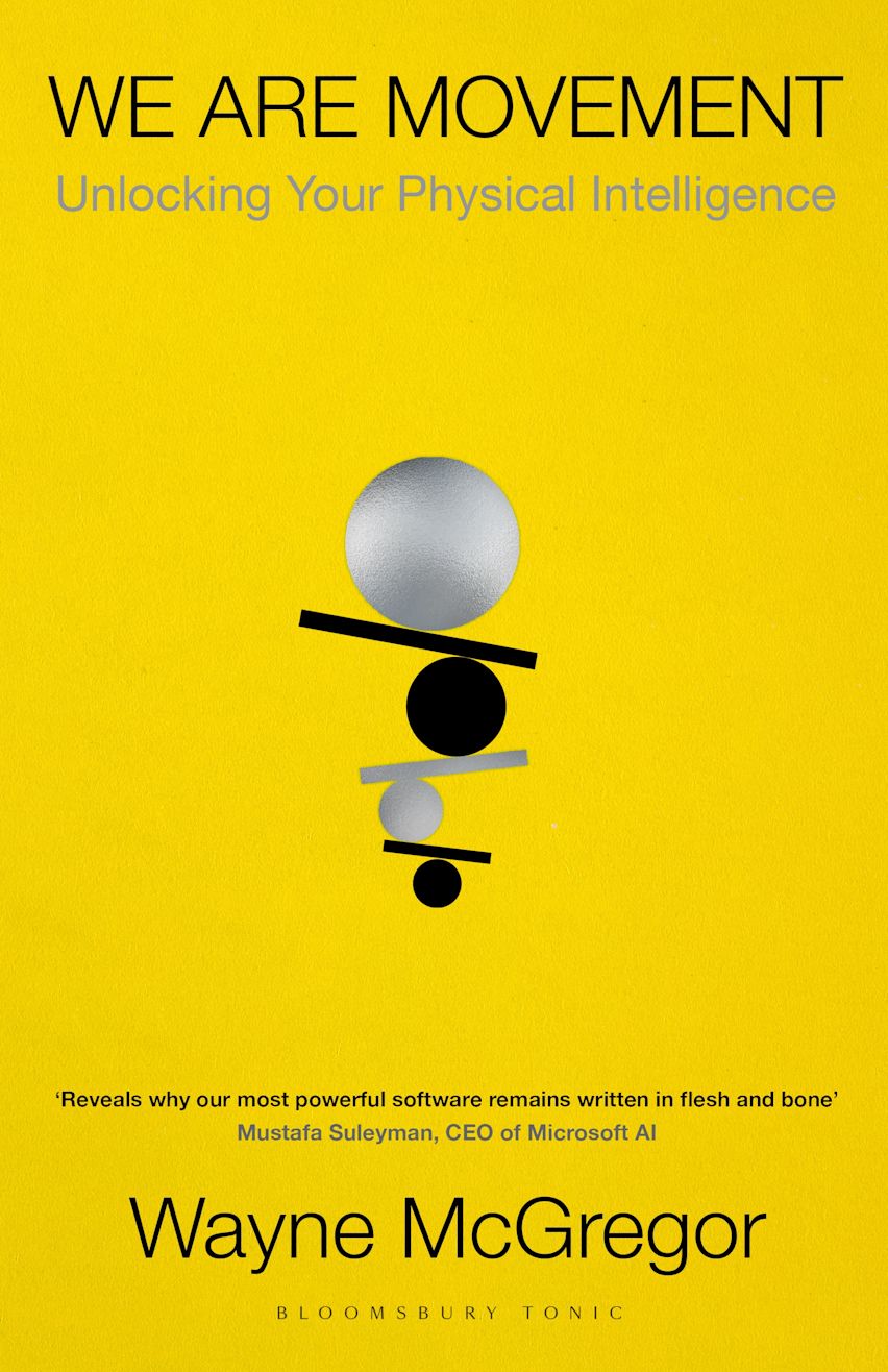 We Are Movement: Unlocking Your Physical Intelligence