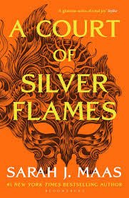 A Court Of Silver Flames: The #1 Bestselling Series