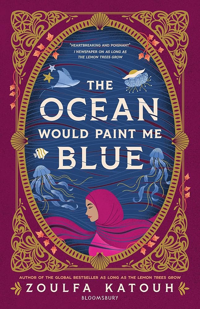 The Ocean Would Paint Me Blue: From The Author Of Global Sensation As Long As The Lemon Trees Grow