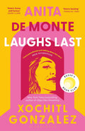 Anita De Monte Laughs Last: A Reese Witherspoon Book Club Pick