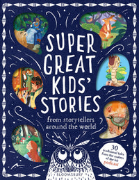 Thumbnail for Super Great Kids' Stories: From Storytellers Around The World