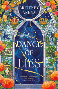 Thumbnail for A Dance Of Lies: 'romantic, Heartrending, And Riveting' Sue Lynn Tan, #1 Sunday Times Bestselling Author Of Immortal