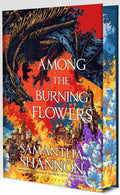 Among The Burning Flowers Special