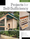 Step-by-step Projects For Self-sufficiency