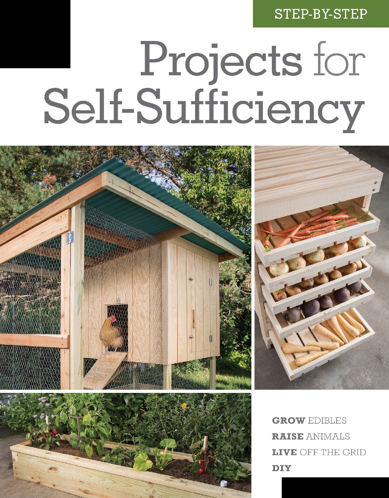 Step-by-step Projects For Self-sufficiency
