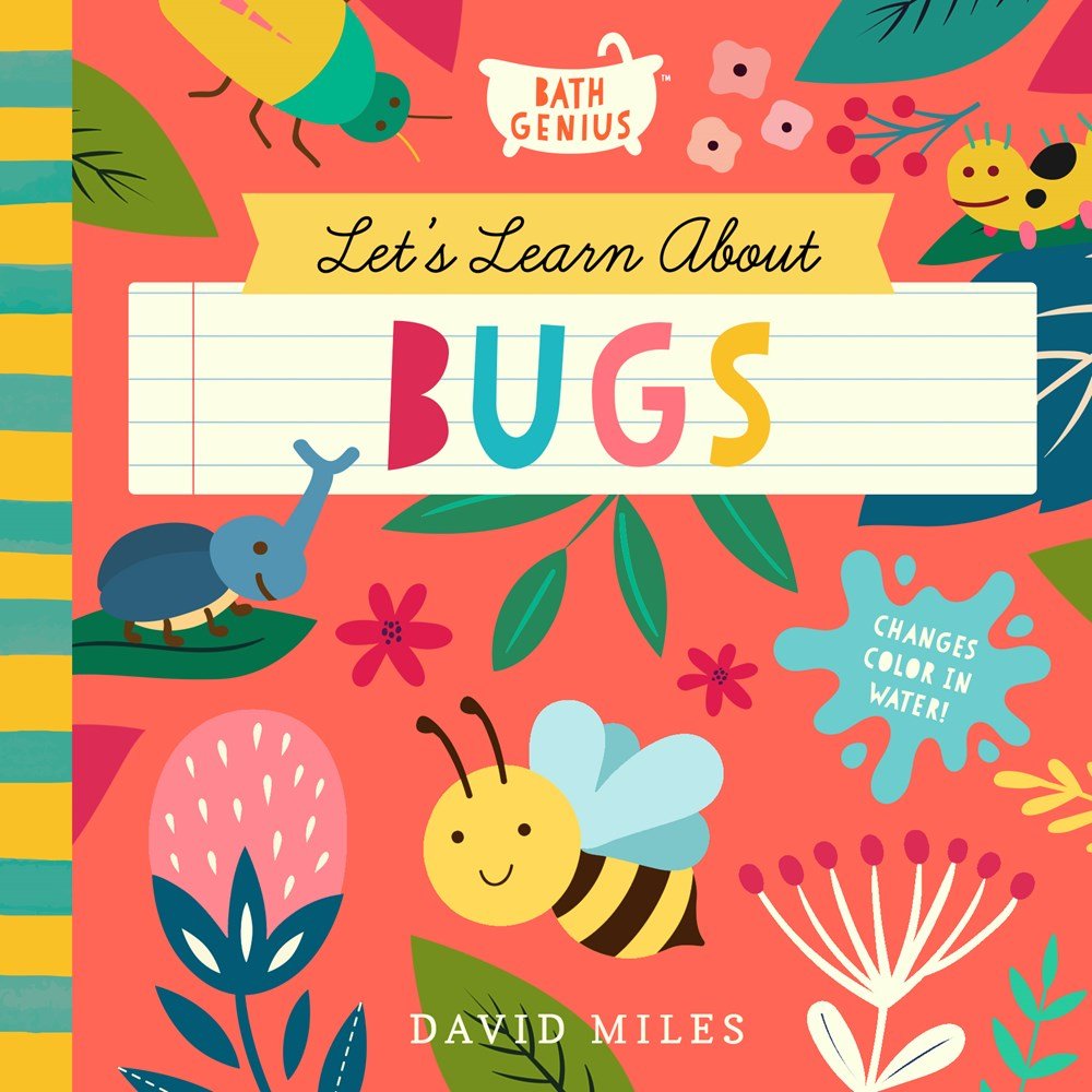 Let's Learn About Bugs