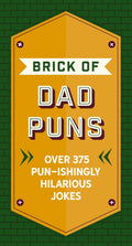 Brick Of Dad Puns