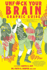 Thumbnail for Unfuck Your Brain Graphic Guide