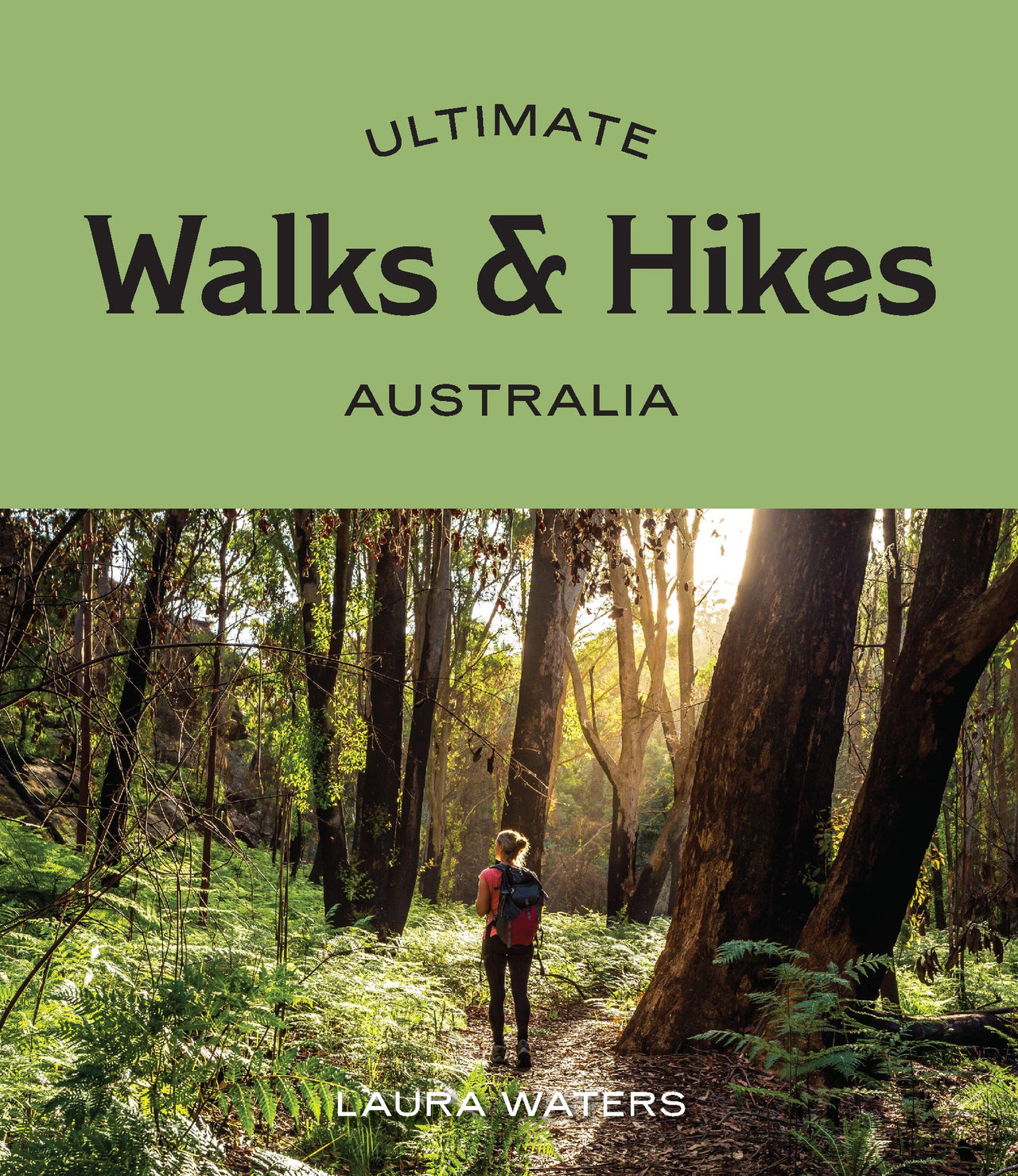 Ultimate Walks & Hikes