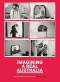 Imagining A Real Australia