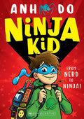 From Nerd To Ninja! (ninja Kid 1)
