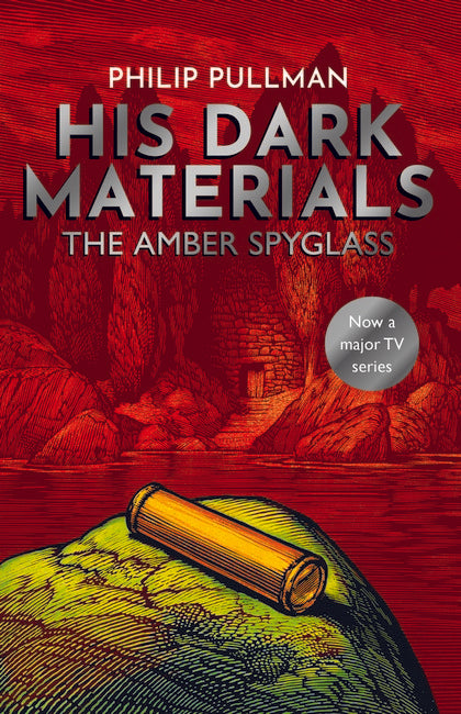 His Dark Materials: The Amber Spyglass