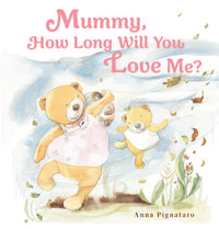 Thumbnail for Mummy, How Long Will You Love Me?