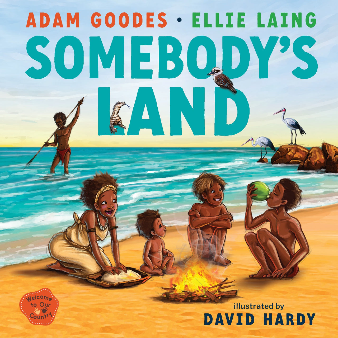 Somebody's Land: Welcome To Our Country