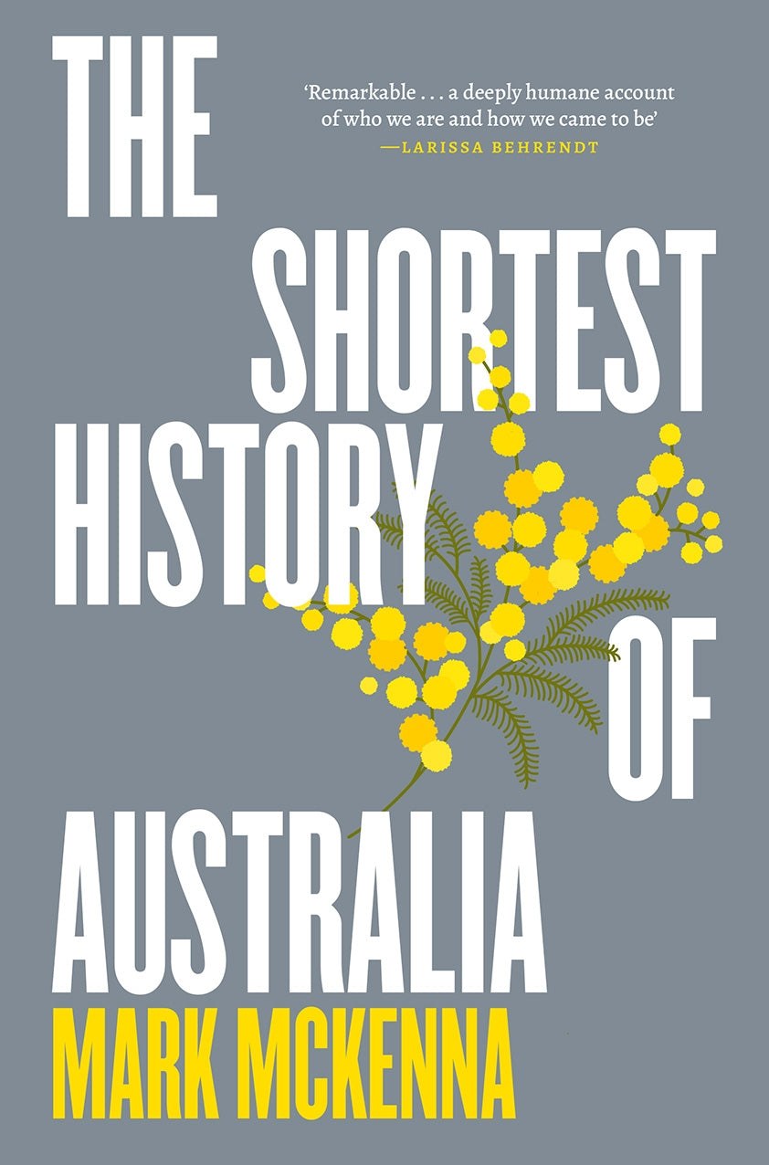 The Shortest History Of Australia