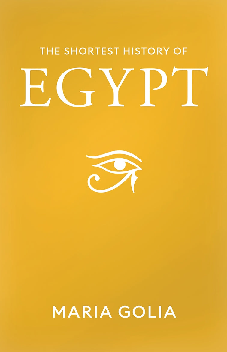 The Shortest History Of Egypt