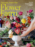 Secrets From The Flower Farm