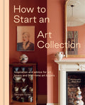 How To Start An Art Collection