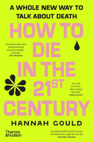 How To Die In The 21st Century